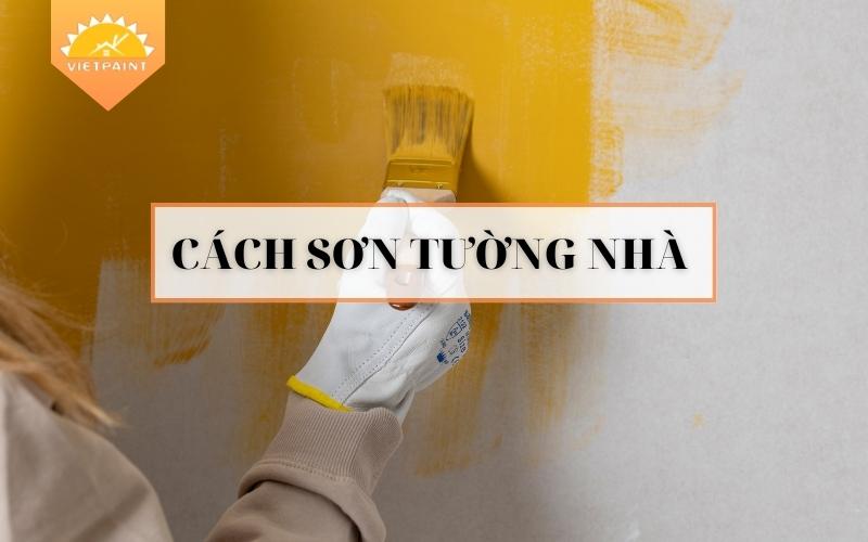 cach-son-tuong-nha.jpg cach-son-tuong-nha.jpg
