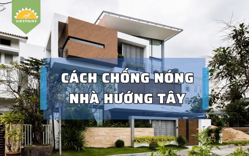 cach-chong-nong-nha-huong-tay.jpg